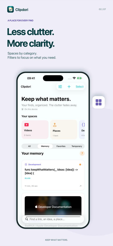“Less clutter. More clarity.” Spaces by category and the All, Memory, Favorites and Temporary filters.