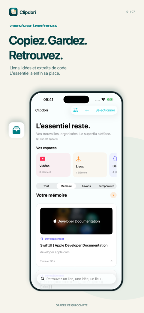 « Copiez. Gardez. Retrouvez. » Clipdori sur iPhone : vos espaces par catégorie et votre mémoire avec un lien enregistré.