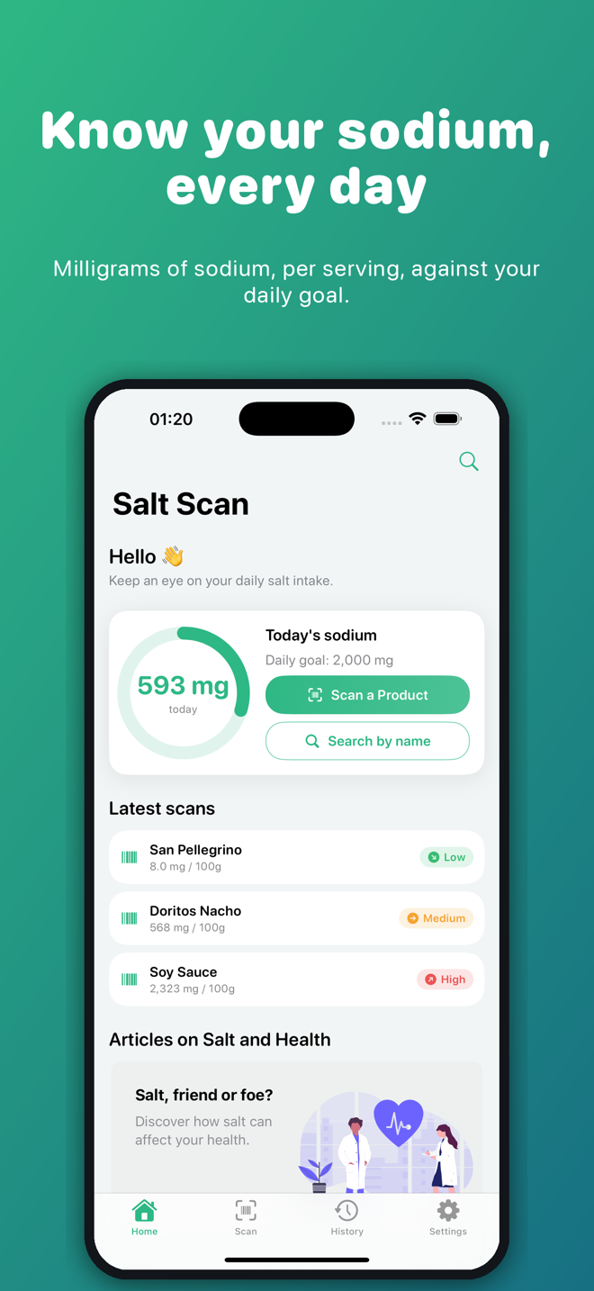 Salt Scan home screen: today's sodium ring, the latest scans with Low, Medium and High ratings, and the Scan a Product button
